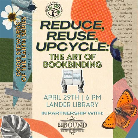 Reduce, Reuse, Upcycle: The Art of Bookbinding, 451 N 2nd St, Lander ...