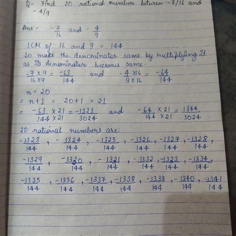 write 20 rational number between -7/16 and -4/9? - Brainly.in
