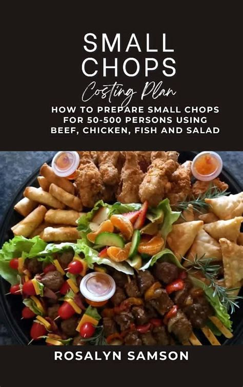 SMALL CHOPS COSTING PLAN: How To Make Small Chops For 50 to 500 packs ...