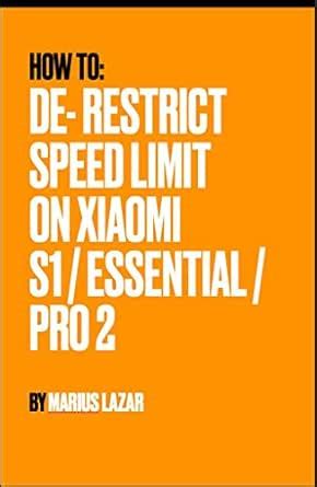 How To: Remove Speed Limit on Xiaomi Pro 2, 1S, Essential eBook : Lazar ...