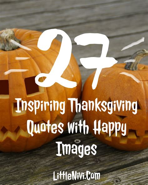 45 Inspiring Thanksgiving Quotes with Thanksgiving Images - LittleNivi.Com