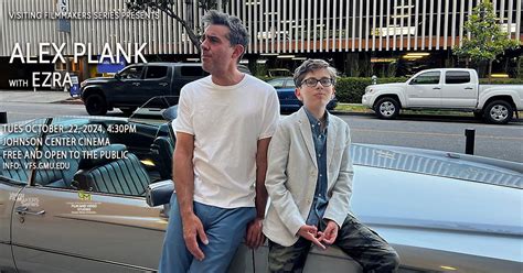 Visiting Filmmakers Series: Alex Plank, with Ezra, Film and Video ...