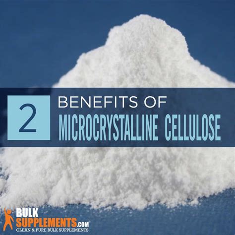 Microcrystalline Cellulose (MCC): Benefits, Side Effects & Dosage