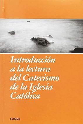 Buy Introduccion a la Lectura del Catecismo de La Iglesia Catolica Book ...