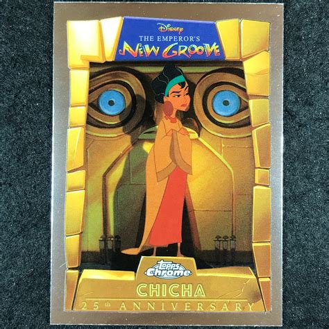 2025 Topps Chrome Disney CHICHA Emperor's New Groove 25th Anniversary ...
