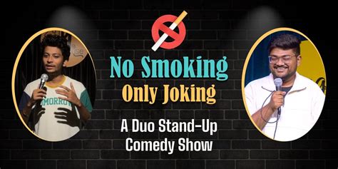 NO Smoking, ONLY Joking: A Stand-Up Comedy Show comedy-shows Event ...