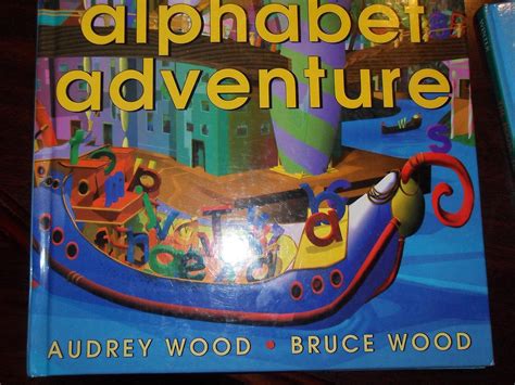 Alphabet Adventure : Wood, Audrey, Wood, Bruce: Amazon.in: Office Products