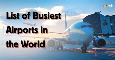 What is the Busiest Airport in the World? List of Top 10 Busiest ...