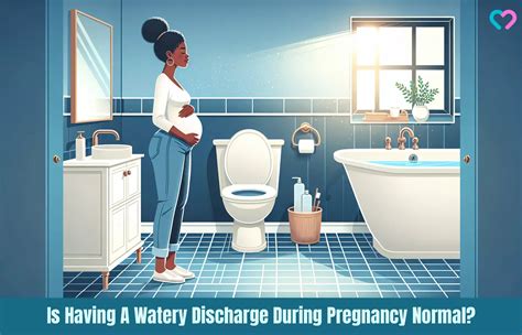 Watery Discharge During Pregnancy