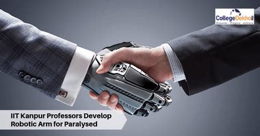 IIT Kanpur Professor's Develop Robotic Arm to Help Paralysis Patients ...
