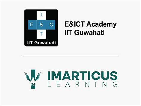 E&ICT Academy, IIT Guwahati and Imarticus Learning Launch Advanced ...