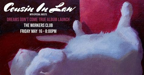 Cousin In Law with Phoenix Street, Babchia - Album Launch , The Workers ...