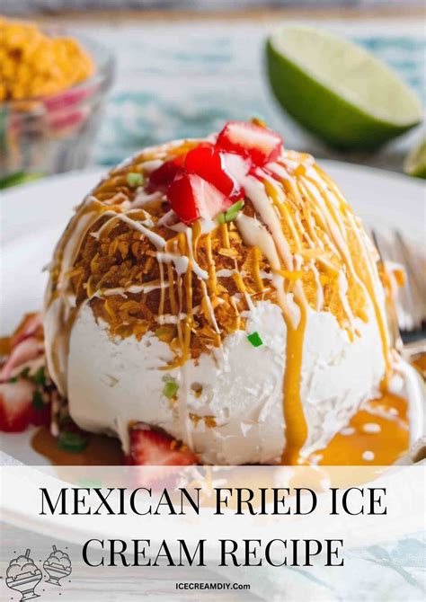 Mexican Fried Ice Cream Recipe - Ice Cream DIY | Ice Cream Recipes From ...