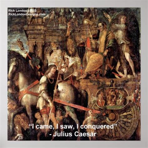 Julius Caesar "I Came I Saw I Conquered" Poster | Zazzle