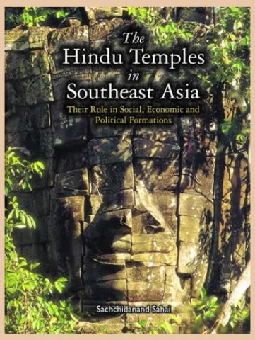 THE HINDU TEMPLES IN SOUTH EAST ASIA: Their Role in Social, Economic ...