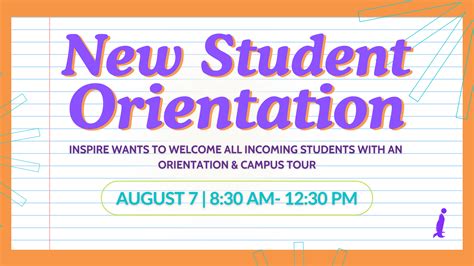 New Student Orientation - Inspire School of Arts & Sciences