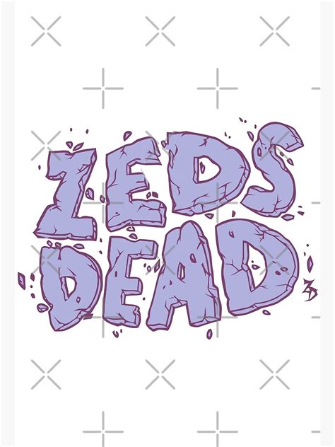 "Zeds Dead Merch Zeds Dead Logo" Poster for Sale by Nicolashca | Redbubble