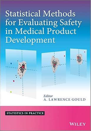 Buy Statistical Methods for Evaluating Safety in Medical Product ...