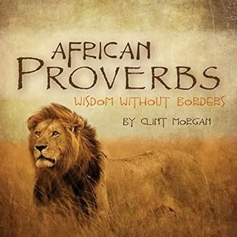 Buy African Proverbs: Wisdom Without Borders Book Online at Low Prices ...