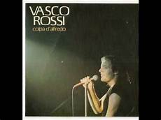 vasco canzone d vasco colpa d alfredo vasco canzone d vasco colpa d alfredo