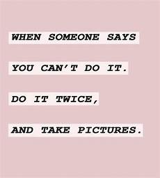 Witty Quotes Photo by 158 Motivational Quotes To Inspire You With A Smile Witty Quotes Photo