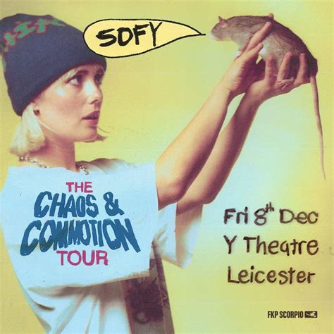 SOFY - The Chaos & Commotion Tour, The Y Theatre, Leicester, December 8 ...