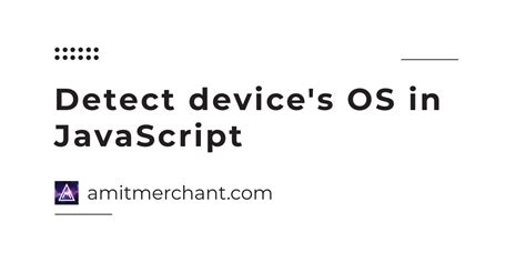 Image result for Check OS Using JavaScript