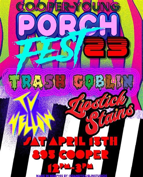 TRASH GOBLIN / LIPSTICK STAINS / TV YELLOW - @ COOPER YOUNG PORCHFEST ...