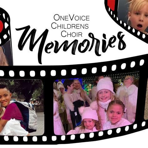 One Voice Children's Choir - Memories - One Voice Children's Choir