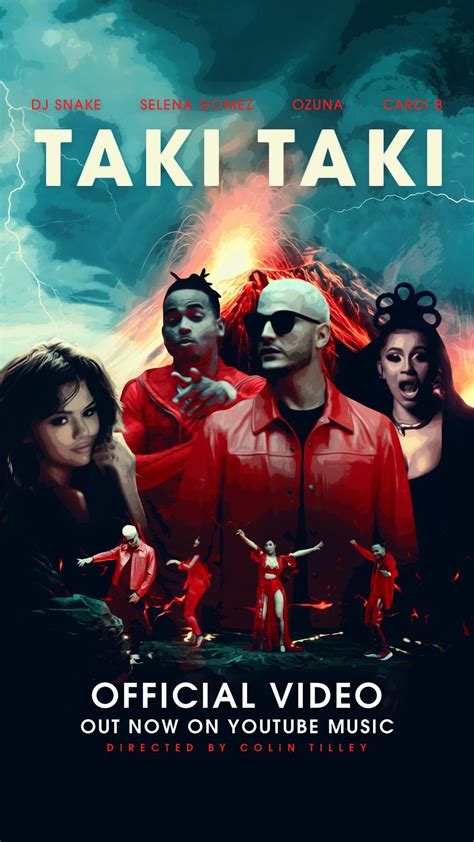 Taki Taki by Dj Snake features Selena Gomez, Ozuna & Cardi B | Selena ...