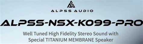 ALPSS AUDIO NSX-K099-PRO 48Hours Playtime with Titanium Membrane for ...