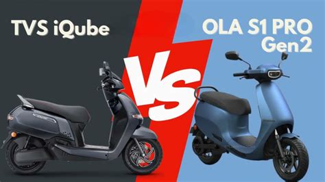 TVS iQube ST vs Ola S1 Pro Gen 2 - Best Electric Scooter for Daily City ...