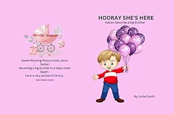 HOORAY SHE IS HERE Declan Became A Big Brother eBook : Cardin, Linda ...
