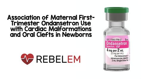Association of Maternal First-Trimester Ondansetron Use with Cardiac ...