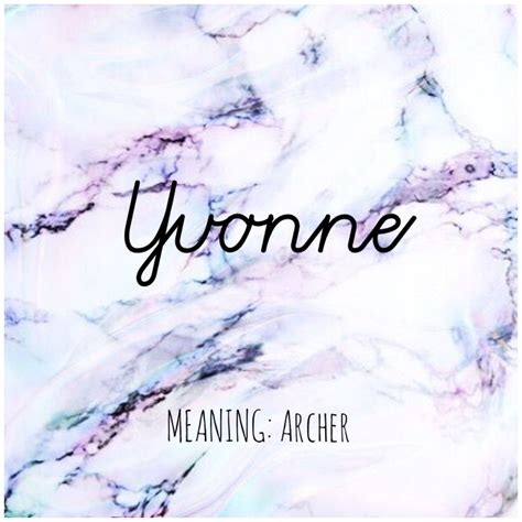 Baby Girl Name Yvonne at Luca Waldock blog