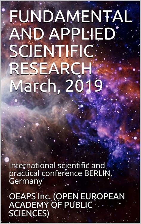 FUNDAMENTAL AND APPLIED SCIENTIFIC RESEARCH March, 2019: International ...