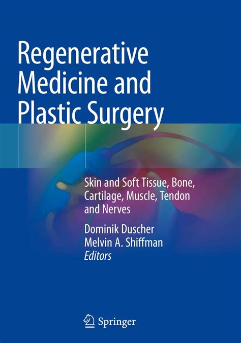 Buy Regenerative Medicine and Plastic Surgery: Skin and Soft Tissue ...