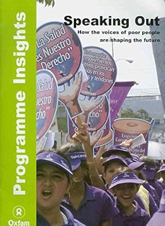 Buy Speaking Out: How the Voices of Poor People are Shaping the Future ...