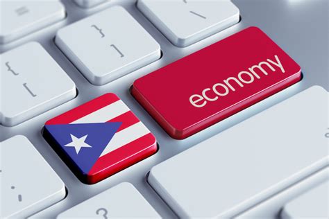 Puerto Rico's Economy - PUERTO RICO REPORT
