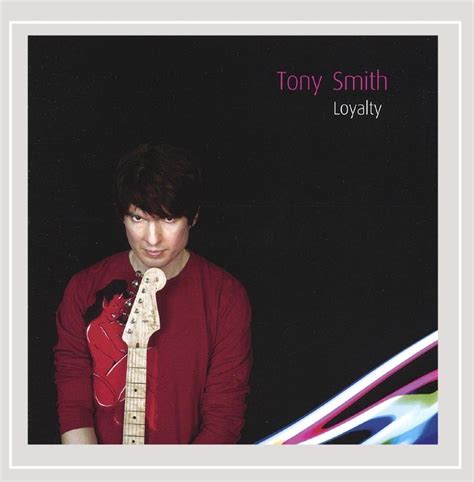 Loyalty: Tony Smith: Amazon.in: Music}