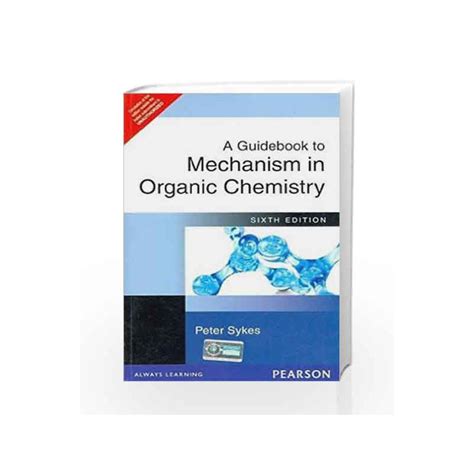 A Guidebook to Mechanism in Organic Chemistry by -Buy Online A ...