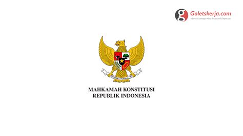 Rekrutmen Mahkamah Konstitusi Republik Indonesia - Goletskerja.com