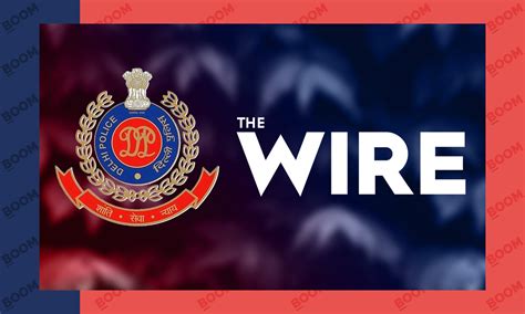Delhi Crime Branch Raided Homes Of The Wire Editors, Seized Devices