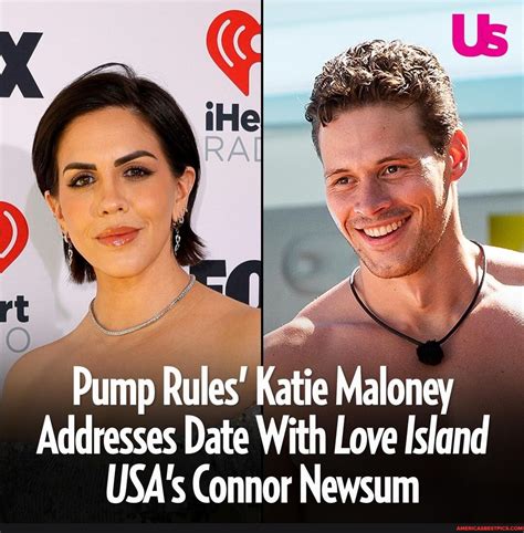 #PumpRules' Katie Maloney is addressing her recent date with #LoveIslandUSA's Connor Newsum. 👀 ...