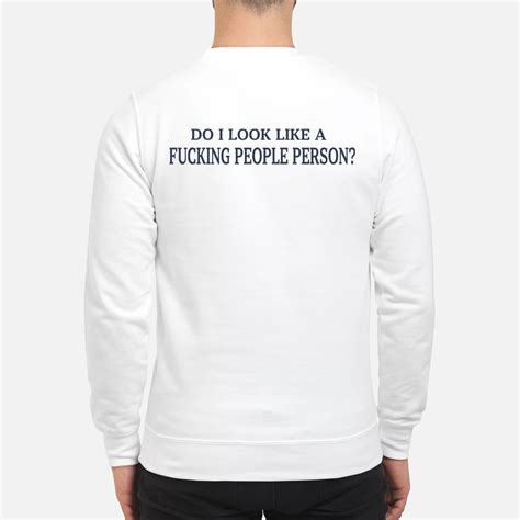 Do I Look Like A F*Cking People Person Shirt - Nouvette