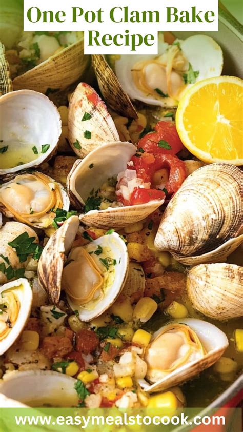 One Pot Clam Bake Recipe - Easy Meals To Cook