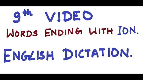 9. Words Ending with Letters ION | English Dictation | Writing Practice ...