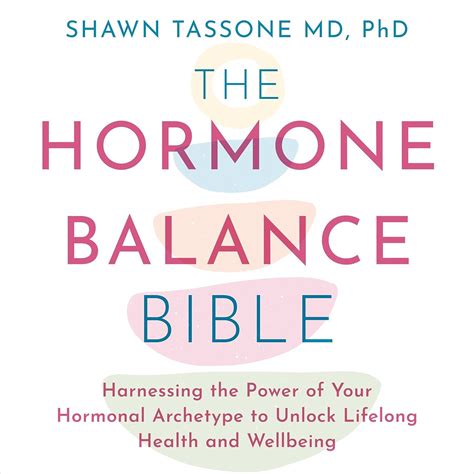 The Hormone Balance Bible: Harnessing the Power of Your Hormonal ...