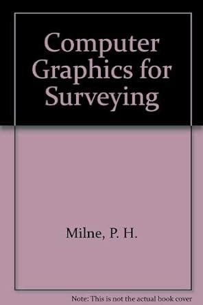 Computer Graphics for Surveying : Milne, P. H.: Amazon.in: Books