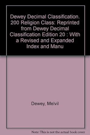 Buy Dewey Decimal Classification. 200 Religion Class: Reprinted from ...
